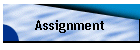 Assignment